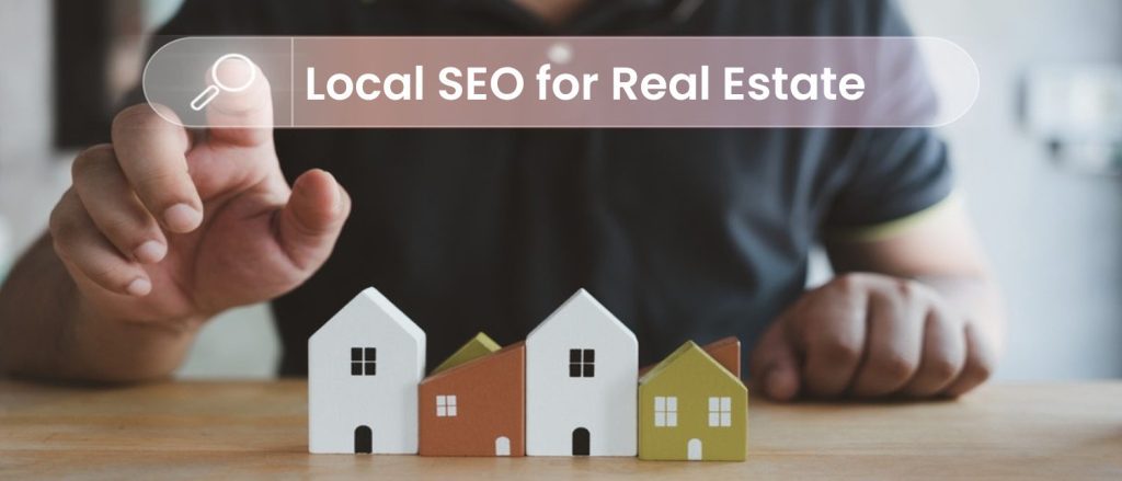 Local SEO for Real Estate